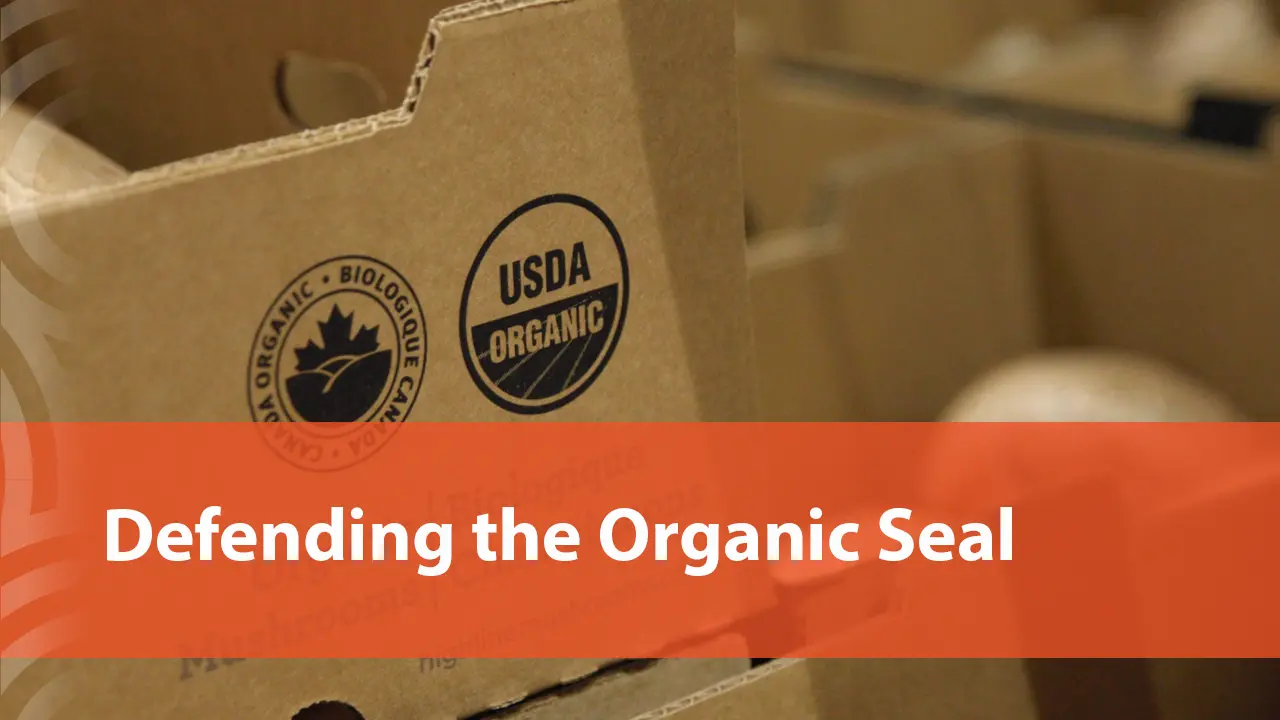 Defending the Organic Seal